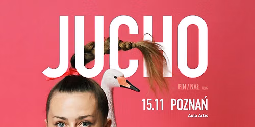 JUCHO \/ POZNA\u0143 \u2013 koncert \u2013 Aula Artis