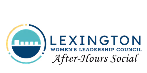 Lexington Chamber's WLC "From Hustle to Happy Hour" in Downtown Lexington