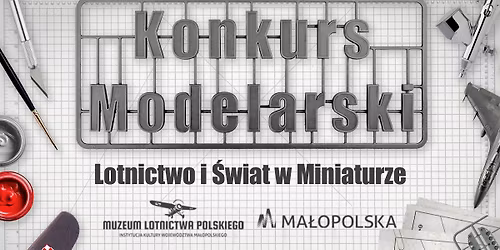 Lotnictwo i \u015bwiat w miniaturze - KONKURS MODELARSKI 2025