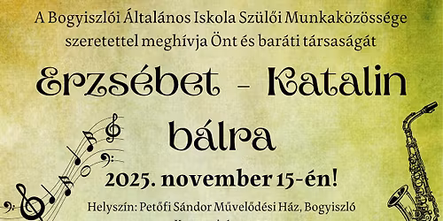 Erzs\u00e9bet-Katalin b\u00e1l - Bogyiszl\u00f3