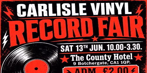 CARLISLE VINYL RECORD FAIR Sat 13th June. Ska Metal Pop Beat Indie Rock Mod Jazz Disco Soul Punk