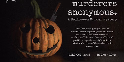 Murderers Anonymous: A Halloween Murder Mystery