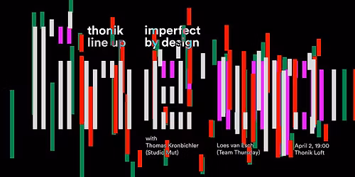 thonik lineup #1: imperfection