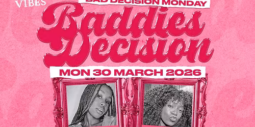 Baddies Decision Monday (All female lineup)