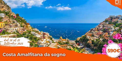 Costa Amalfitana Da Sogno - Seconda Data
