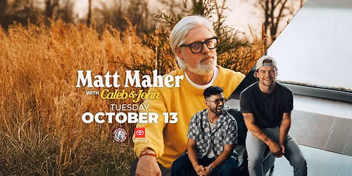 Matt Maher with Caleb and John