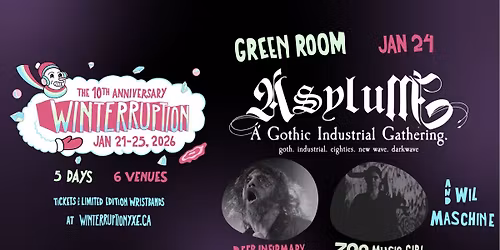 HYPOTHERMIA: An ASYLUM Winterruption spectacular (Winterruption YXE 2026)