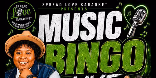 SPREAD LOVE KARAOKE PRESENTS MUSIC BINGO LIVE