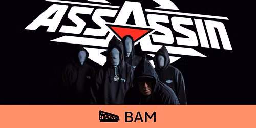 Assassin \u2022 BAM \u2022 Metz