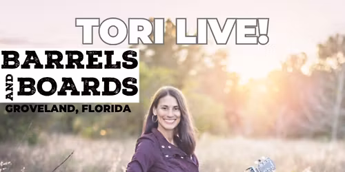 Live Music by Tori at Barrels and Boards