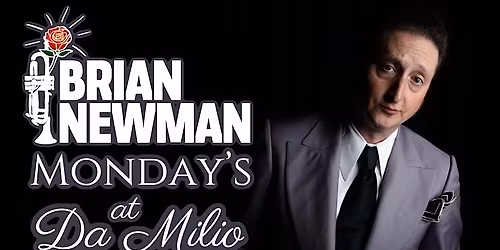 Monday Jazz with Brian Newman at Da Milio