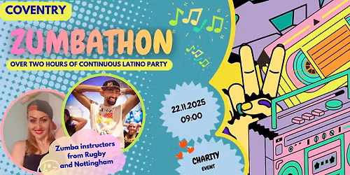 Coventry ZUMBATHON \ud83c\udfb6\ud83d\udc83\ud83d\udd25\ud83e\udd73