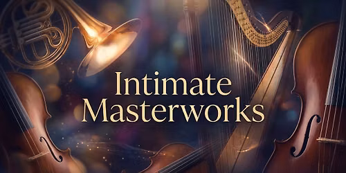Mississippi Gulf Coast Symphony: Intimate Masterworks