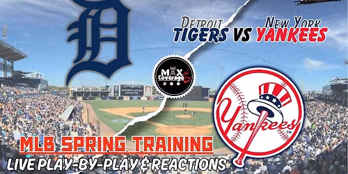 Spring Training: Detroit Tigers at New York Yankees
