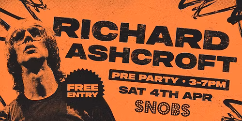 RICHARD ASHCROFT GIG PREPARTY! Sat 4th April