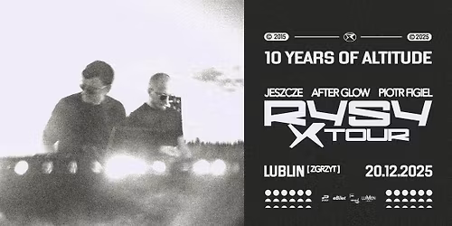RYSY X Tour \u2013 10 Years of Altitude | Lublin, Zgrzyt