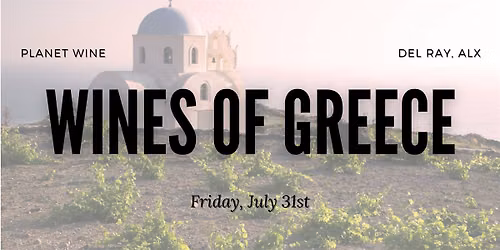 The Wines of Greece: A Tasting and a Class
