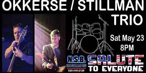 OKKERSE \/ STILLMAN TRIO at Salute to Everyone