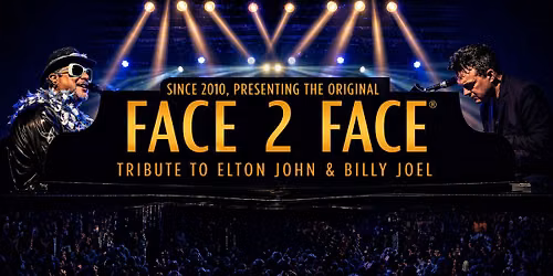 Face 2 Face: A Tribute to Elton John and Billy Joel with the ISO