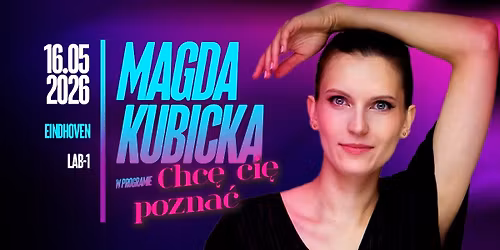 Stand-up Holandia - Eindhoven: Magda Kubicka
