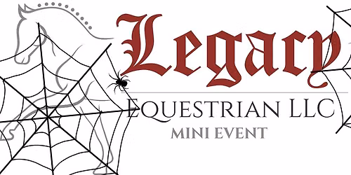 Legacy Equestrian Spooky Mini Event