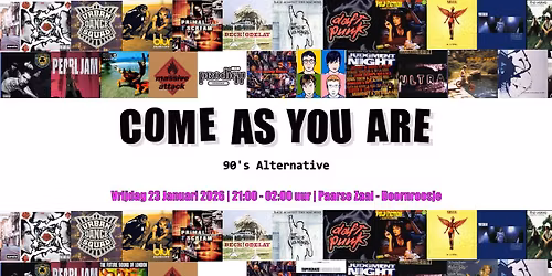 Come As You Are [90s Alternative in Doornroosje]