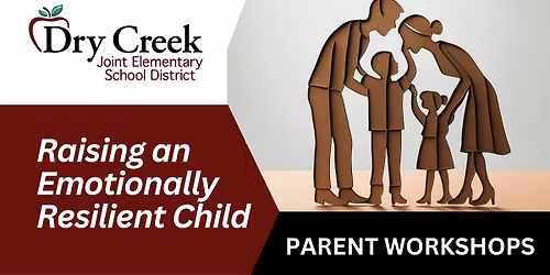 Raising an Emotionally Resilient Child Four-Part Workshop Series