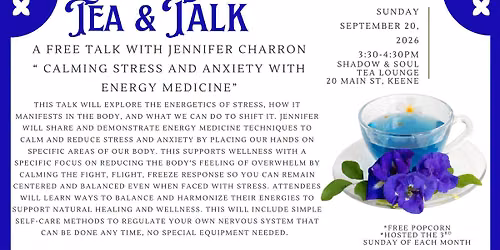 Free Tea & Talk- Presentation with Jennifer Charron- Calming Stress and Anxiety with Energy Medicine