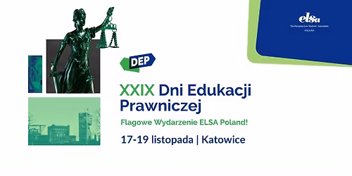 Katowice: XXIX Dni Edukacji Prawniczej