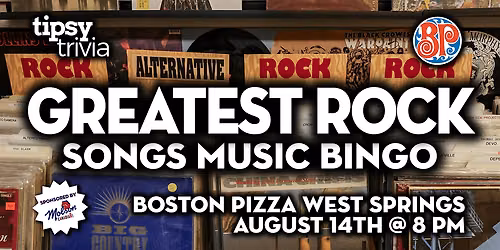 Calgary: BP's West Springs - Greatest Rock Songs Music Bingo - Aug 14, 8pm