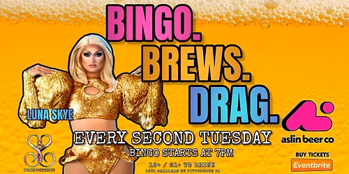 BINGO. BREWS. DRAG. AT ASLIN BEER CO - MAY