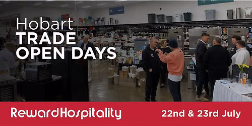 Reward Hospitality Trade Open Days Hobart 2026