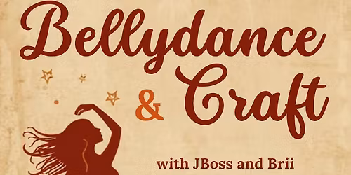 Bellydance & Craft with JBoss and Brii at Cha House