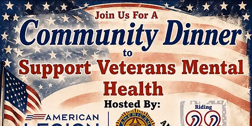 Community Dinner to Support Veterans Mental Health Hosted by American Legion Post 185