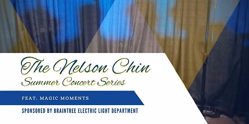 Magic Moments \u2014Nelson Chin Sunset Concert Series