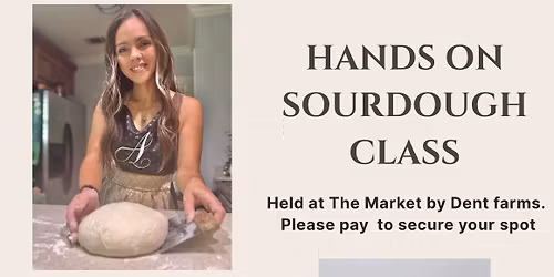 Hands on Sourdough Class 