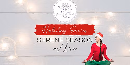 Holiday Series: Serene Season