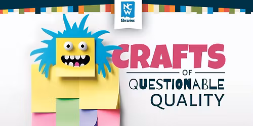 Crafts of Questionable Quality