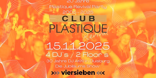 Club Plastique Revival Party - Die 90er Jubil\u00e4ums Show