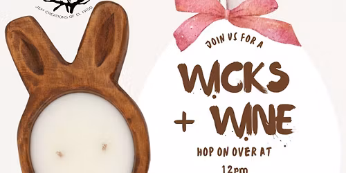 Wicks + Wine at Wine Down Socorro 
