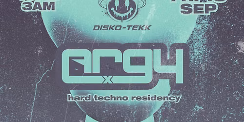 DISKO-TEKK | ARGY X + guests | 18.09.26 | Move Exeter