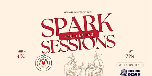 Spark Sessions: Modern Speed Dating Event (Ages 25-35) EL DORADO HILLS