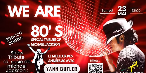 WE ARE 80'S : sp\u00e9cial tribute of Michael Jackson