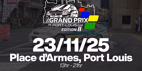 Grand Prix de Port Louis \u00c9dition 2 | 2025