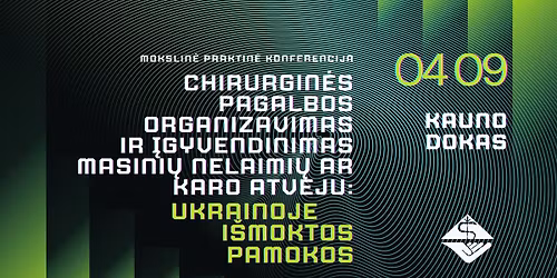 Chirurgin\u0117s pagalbos organizavimas ir \u012fgyvendinimas masini\u0173 nelaimi\u0173 ar karo atveju