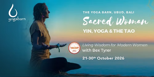 YTT | Sacred Woman: Yin, Yoga & The Tao | Bex Tyrer | Made Studio | Oct 21st-30th