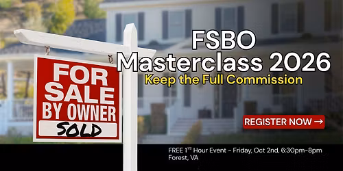 FSBO Masterclass 2026: Keep the Full Commission