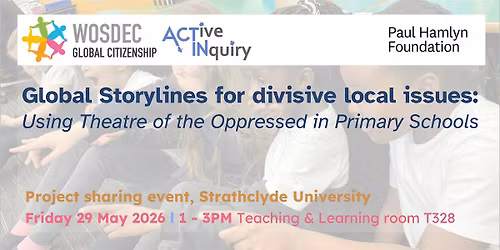Local Global Storylines: Using Theatre of the Oppressed in Primary Schools