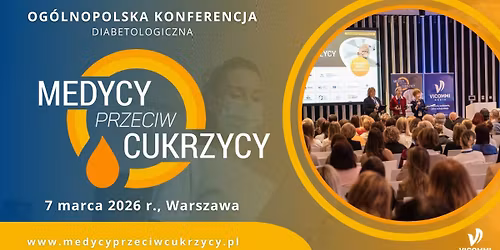 III Og\u00f3lnopolska Konferencja Medycy Przeciw Cukrzycy