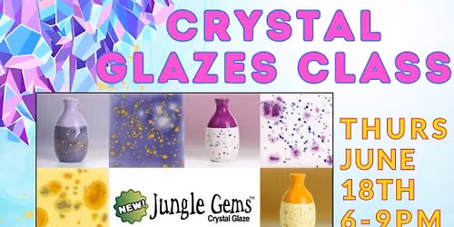 Crystal Glaze Pottery Night